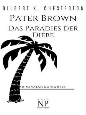 cover image of Pater Brown – Das Paradies der Diebe